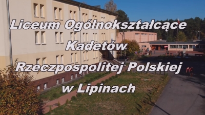 Dziesięć lat Liceum Ogólnokształcącego Kadetów Rzeczypospolitej Polskiej w Lipinach