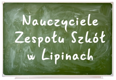 Kadra Pedagogiczna ZS w Lipinach